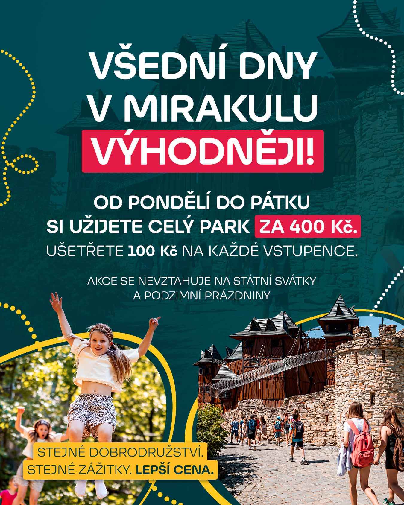 Mirakulum levnejší vstupné